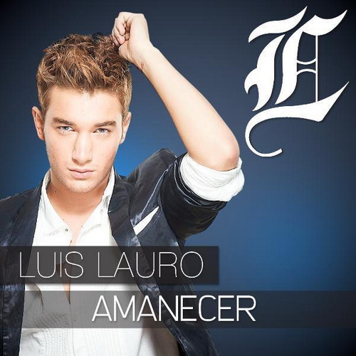 Luis Lauro -  Amanacer (2011)