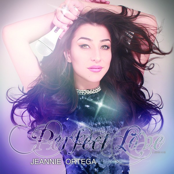 Jeannie Ortega - Perfect Love (2012)