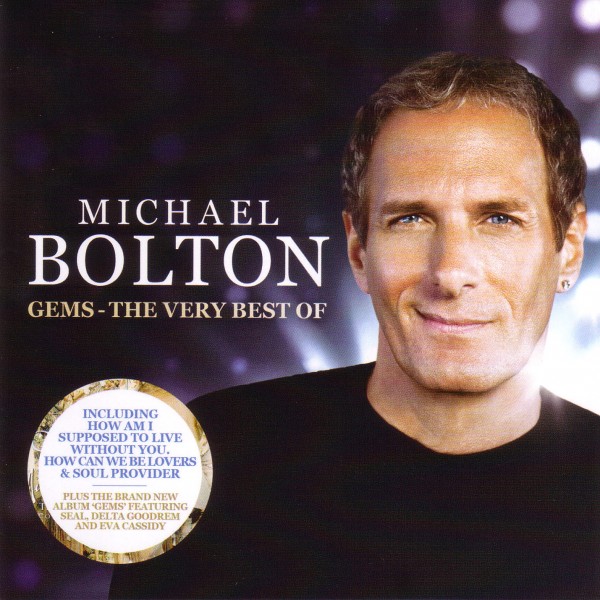 Michael Bolton Gems  The Very Best (2012)