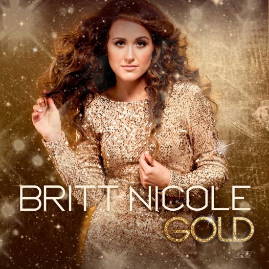 Britt Nicole - Gold (2012)