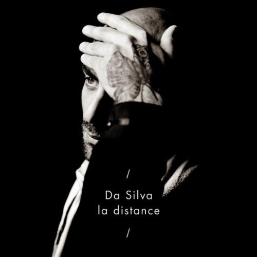 Da Silva  - La distance (2012)