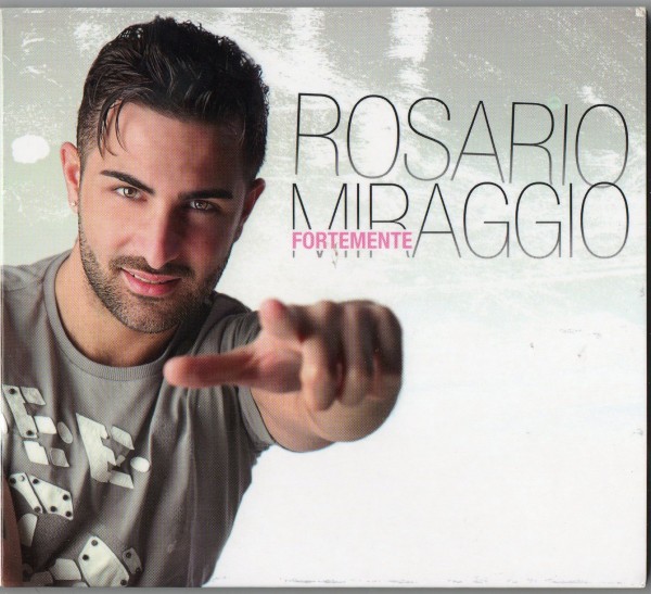 Rosario Miraggio - Fortemente CD (2012)