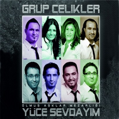 Grup Çelikler - Ölmüş Aşklar Mezarlığı (2012)