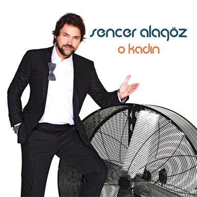 Sencer Alagöz - O Kadın (2012)