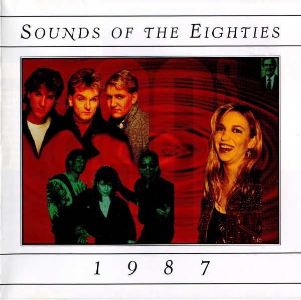 Time Life - Sounds of the Eighties - 1987 - Front