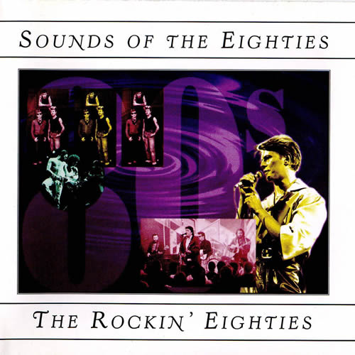 Time Life - Sounds of the Eighties - The Rockin 80s a