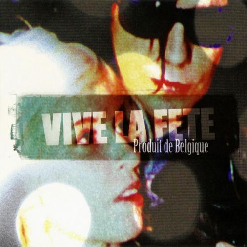 Vive La Fete -  Produit De Belgique (2012)