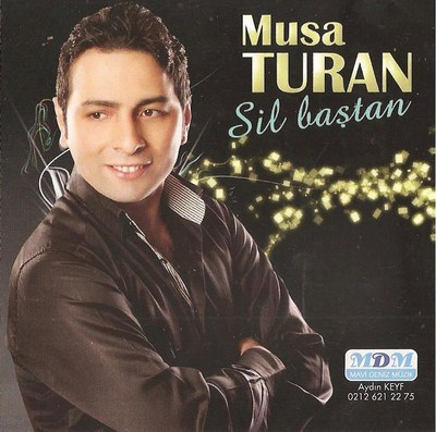 Musa Turan - Sil Baştan (2012)