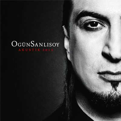 Ogun Sanlisoy  - Akustik (2012)