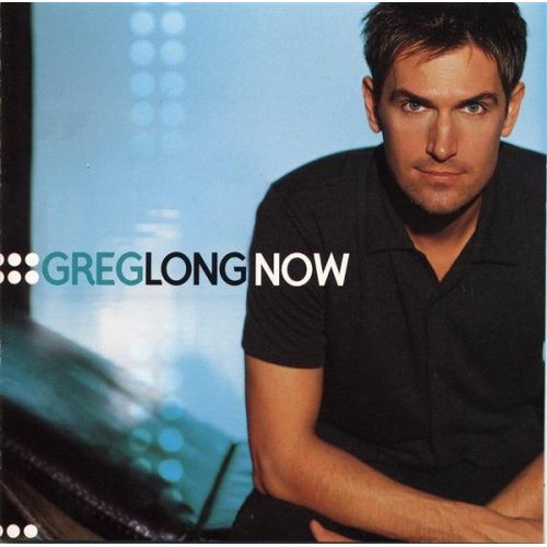 Greg Long -  Now (2001)