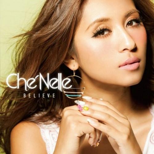 Che\'Nelle - Believe (2012)