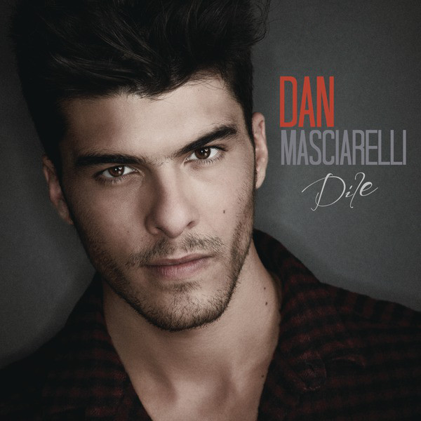 Dan Masciarelli - Dile (2012)