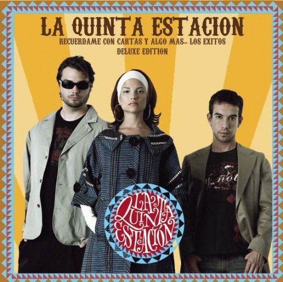 La Quinta Estación - Recuérdame Con Cartas y Algo Más... los Éxitos (2012)