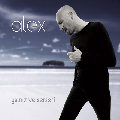 Alex-Yalniz ve Serseri-2012-А