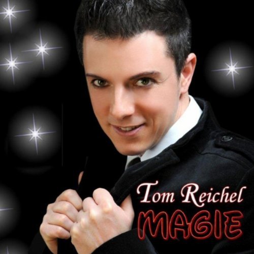 Tom Reichel - Magie (2012)