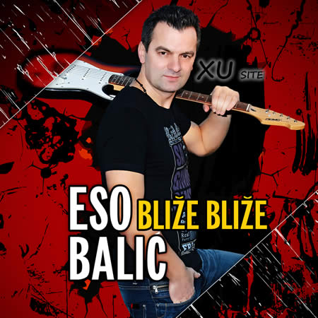 Eso Balic (2012)
