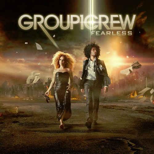 Group 1 Crew - Fearless (2012)