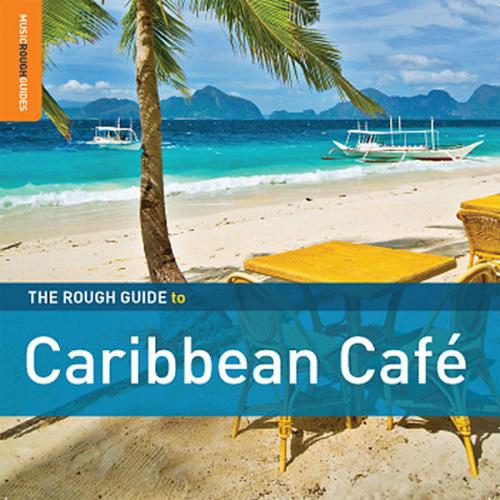 VA - Rough Guide to Caribbean Cafe (2012)