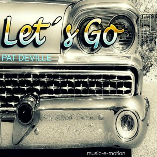 Pat Deville - Let\'s Go (2012)