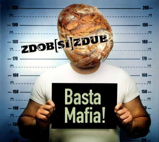 Zdob si Zdub - Basta Mafia! (2012)