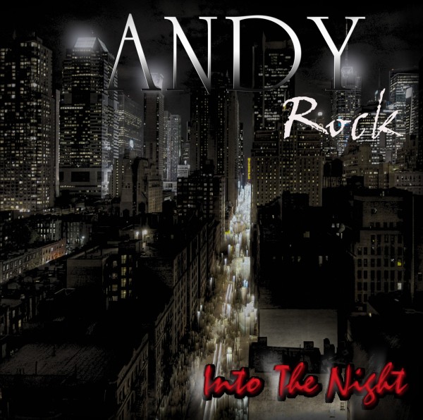 ANDY ROCK - Into The Night