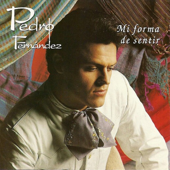 00.Pedro Fernandez-Mi Forma De Sentir