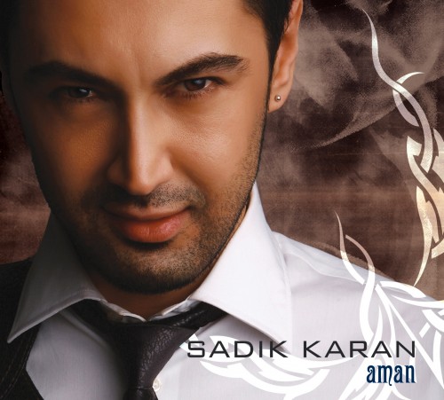 Sadık Karan - Aman (2008)