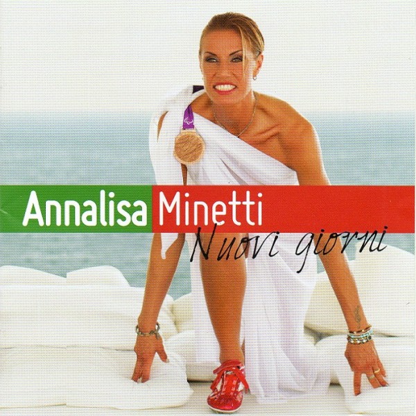 Annalisa Minetti - Nuovi Giorni (2012)