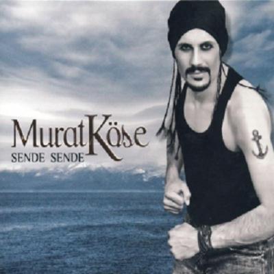 Murat Köse – Sende Sende (2012)