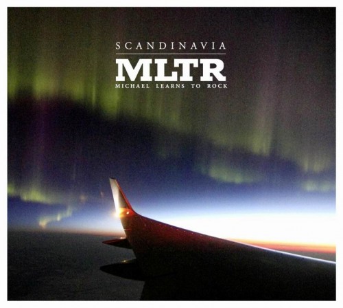 Michael Learns To Rock - Scandinavia (2012)