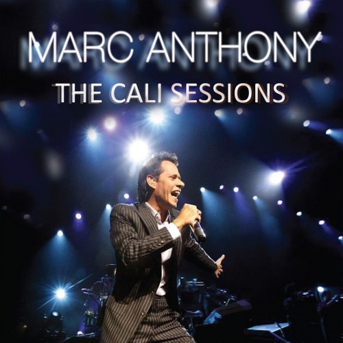 Marc Anthony - The Cali Sessions (2012)