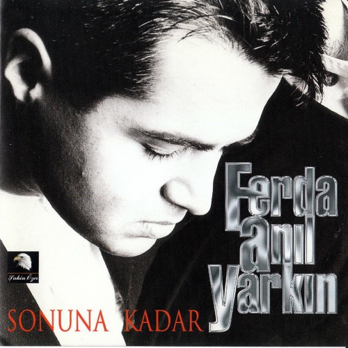 Ferda Anıl Yarkın - Sonuna Kadar (1996)