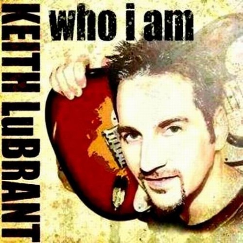 Keith LuBrant - Who I Am (2013)r