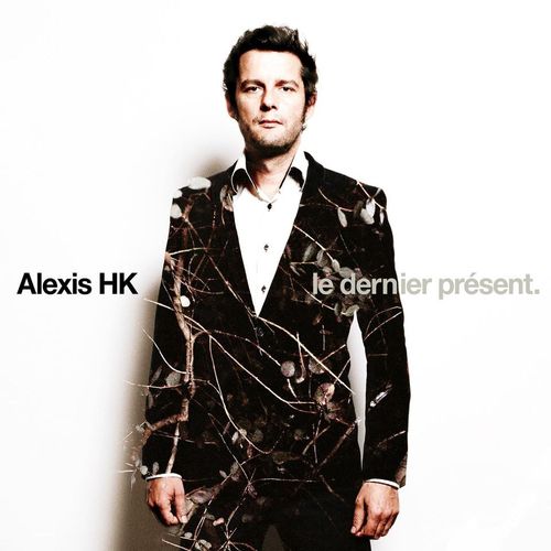 Alexis HK - Le Dernier Présent (2012)