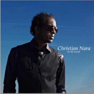 Christian Nara - In The World (2013)