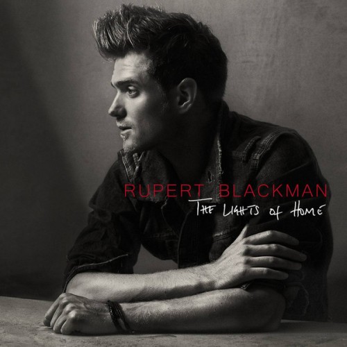 Rupert Blackman - The Lights of Home (iTunes Version)