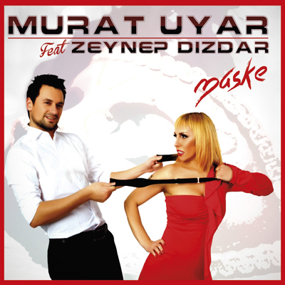 Murat Uyar & Zeynep Dizdar – Maske (Single) (2012)  