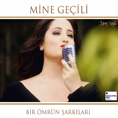 Mine Geçili - Bir Ömrün Şarkıları (2013)