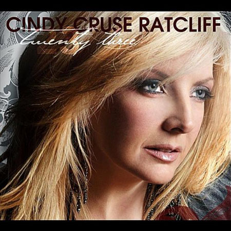 Cindy Cruse Ratcliff - Twenty Three (2010)
