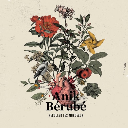 Anik Bérubé - Recoller les morceaux (2013)