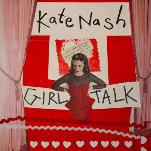 Kate Nash - Girl Talk (Deluxe Edition) (2013)