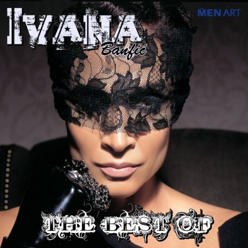 Ivana Banfic - The Best Of (2013)