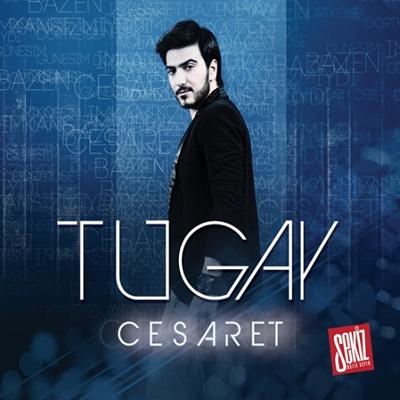 Tugay – Cesaret (2013)