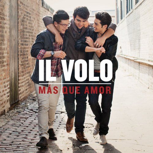 Il Volo - Más Que Amor (2013)
