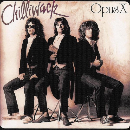 Chilliwack - Opus X  (1982)