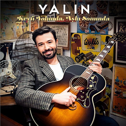 Yalın – Keyfi Yolunda Aşkı Sonunda (Single) (2013)
