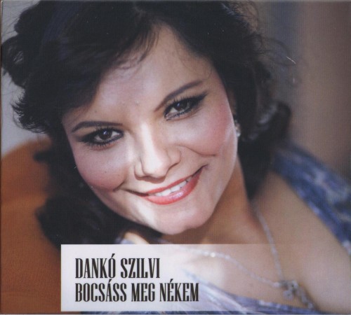 Danko Szilvi - Bocsаss meg nВkem (2013)