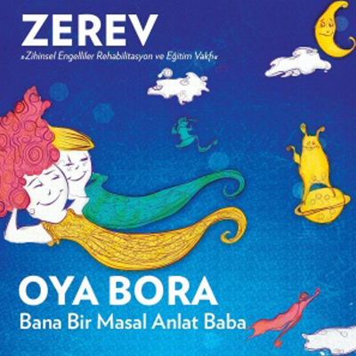 Oya & Bora - Bana Bir Masal Anlat Baba (2013)