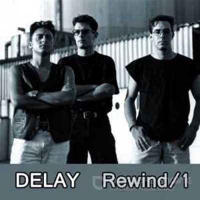 Delay - Rewind Vol.1 (2013)