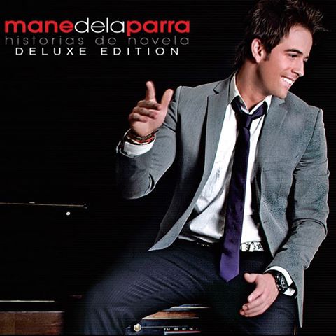 Mane de la Parra – Historias de Novela (Deluxe Edition) (2013)
